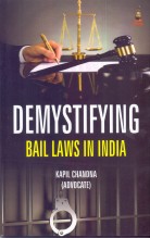Demystifying Bail Laws In India